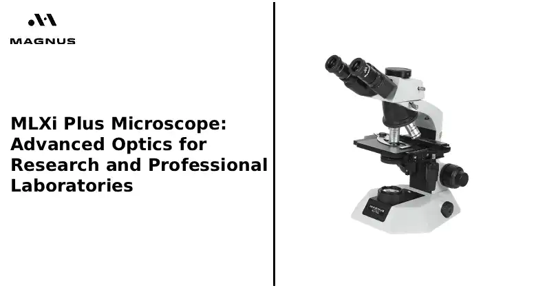 MLXi Plus Microscope: Advanced Optics for Research and Professional Laboratories